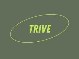 trive